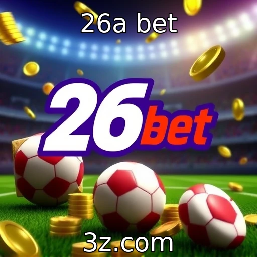 26a bet Descubra as Melhores Estratégias para Apostar em E-sports Hoje